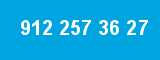 912 257 36 27